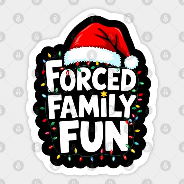 Forced Family Fun Christmas | Sarcastic Holiday Lights & Santa Hat Sticker by UrbanLifeApparel
